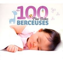 100 plus belles berceuses von - 100,