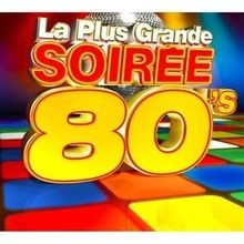 Plus grande soiree 80s - la, 2012